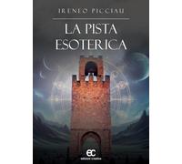 La pista esoterica - 2025 - Edizioni Creativa (Le Pleiadi)