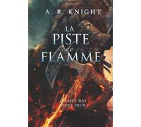 La Piste de Flamme