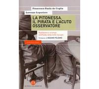 Libri De Ceglia Francesco Paolo / Lorenzo Leporiere - La Pitonessa, Il Pirata E