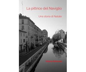 La pittrice del Naviglio: Una storia di Natale