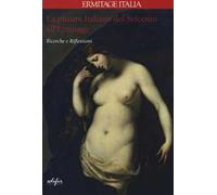 La pittura italiana del Seicento all'Ermitage. Ricerche e riflessioni