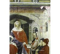 La pittura nell'Emilia e nella Romagna. Raccolta di scritti sul Trecento e Quatt