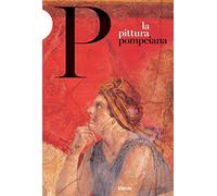 La pittura pompeiana