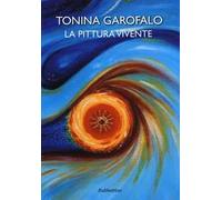 La pittura vivente. Ediz. illustrata