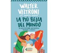 La più bella del mondo. La Costituzione raccontata a ragazze e ragazzi