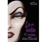 La più bella del reame. Grimilde. La vera storia