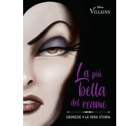 La più bella del reame. Grimilde. La vera storia