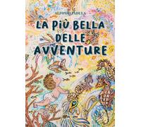 La più bella delle avventure - versione cartonata di Alfonso Padula, 2022, You