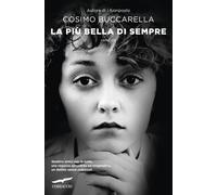 La più bella di sempre [Paperback] [Jun 14, 2024] Buccarella, Cosimo