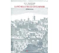 La più bella tra le città minori (Perugia) - [Futura Edizioni]