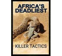 La più letale dell'Africa: tattiche assassine