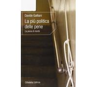 La più politica delle pene. La pena di morte