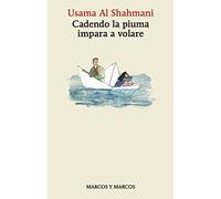 La piuma cadendo impara a volare