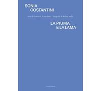 La piuma e la lama. Ediz. illustrata