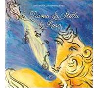 La piuma la stella la rosa