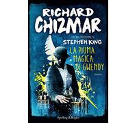 La piuma magica di Gwendy