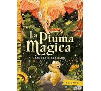 La piuma magica. Ediz. a colori