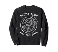 La Pizza È Sempre Il Momento Giusto Felpa
