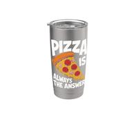 La pizza è sempre la risposta Amante del cibo divertente Bicchiere termico in acciaio inox doppia parete