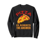 La Pizza è Sempre la Risposta Felpa