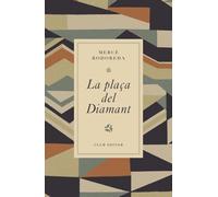 La plaça del Diamant: 1