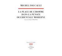 La Place de l'homme dans la pensée occidentale moderne: Cours. Tunis (1966-1968)