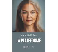 La plateforme