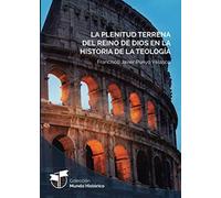 La plenitud terrena del reino de Dios en la historia de la teología: 7 - NUOVO