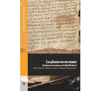La pluma en su mano : escrituras de mujeres en la Edad Moderna: 176