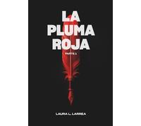 La pluma roja: Parte 1