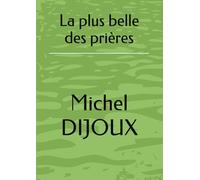 La plus belle des prières