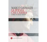 La poesia che cambia. Come si legge Dante