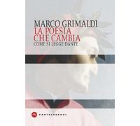 La poesia che cambia. Come si legge Dante