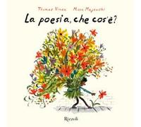 La poesia, che cos'è? Ediz. a colori
