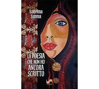 La poesia che non ho ancora scritto