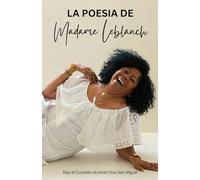La Poesia de Madame Leblanch