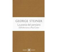 La poesia del pensiero. Dall'ellenismo a Paul Celan