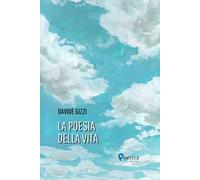 La poesia della vita