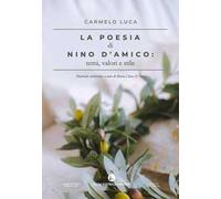 La poesia di Nino D'Amico: temi, valori e stile