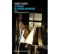 La poesia di Thomas Bernhard. Saggi