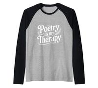 La Poesia è la mia Terapia Maglia con Maniche Raglan