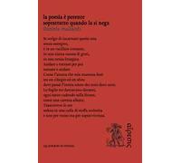 La poesia è potente soprattutto quando la si nega