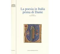 La Poesia in Italia Prima di Dante - [Angelo Longo Editore]