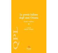 La poesia italiana degli anni Ottanta. Esordi e conferme. Vol. 3