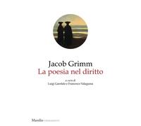 La poesia nel diritto - 2024 - Marsilio (Firmamenti)