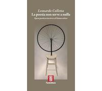 La poesia non serve a nulla. Opera poetica vincitrice al Faraexcelsior