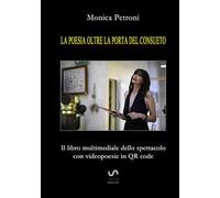 La poesia oltre la porta del consueto