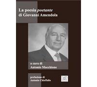 La poesia poetante di Giovanni Amendola