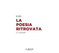 La poesia ritrovata