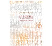 LA POESIA: Un esercizio inutile di assoluta necessità